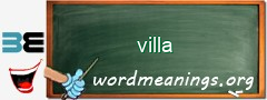 WordMeaning blackboard for villa